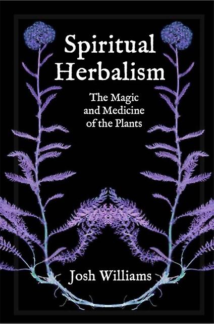 Spiritual Herbalism by Josh Williams Paperback Book