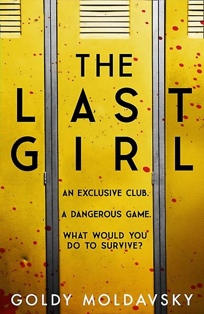 The Last Girl by Goldy Moldavsky Paperback Book