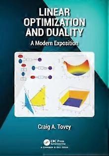Linear Optimization And Duality by Tovey & Craig A. Georgia Institute of Technology & Atlanta & USA Paperback
