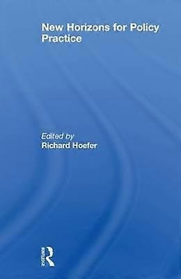New Horizons for Policy Practice