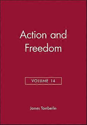 Action and Freedom Volume 14