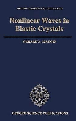 Nonlinear Waves in Elastic Crystals