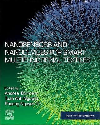 Nanosensors and Nanodevices for Smart Multifunctional Textiles