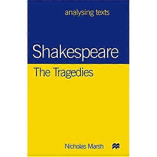 Shakespeare: De Tragedies (analyseren teksten)