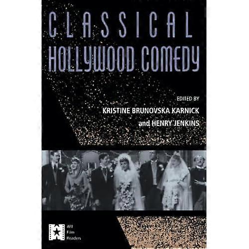 Classical Hollywood Comedy (AFI Film Readers)