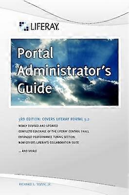 Liferay Portal Administrator's Guide 3rd Edition