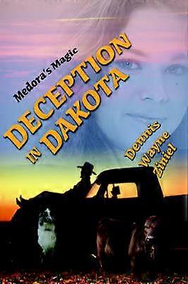 Deception in Dakota Medora's Magic