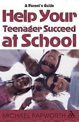 Help Your Teenager Succeed at School