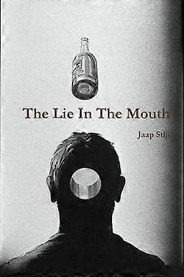 Le mensonge dans la bouche