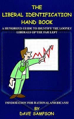 The Liberal Identification Hand Book