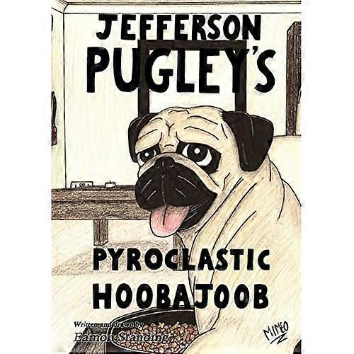 Jefferson Pugley's Pyroclastic Hoobajoob