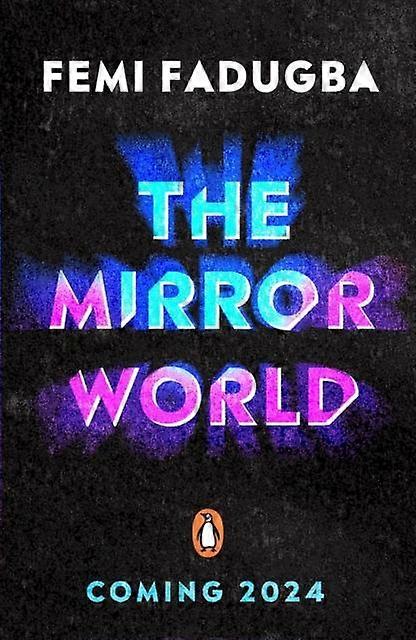 The Mirror World by Femi Fadugba Paperback Book