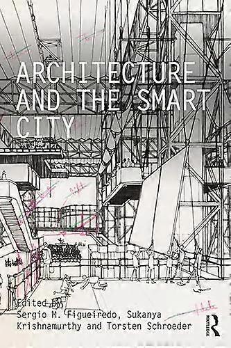 Architecture and the Smart City