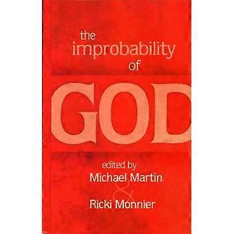 The Improbability Of God - Globe Pequot Publishing Group Inc