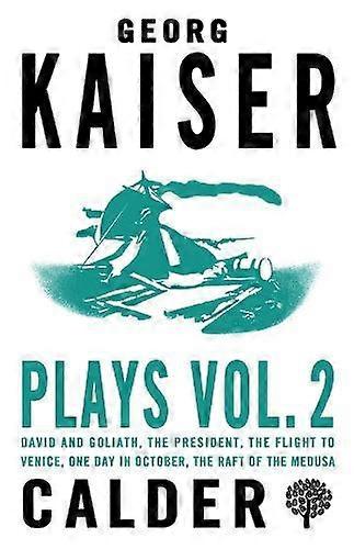 Plays Volume 2 - Georg Kaiser - Plays, playscripts - Alma Books Ltd - Paperback