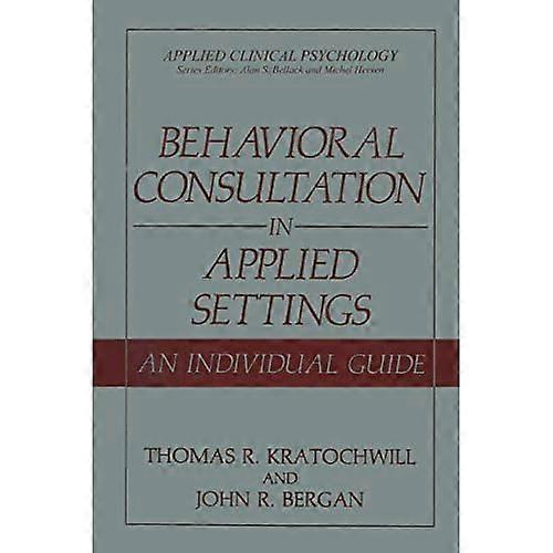 Behavioral Consultation In Applied Settings