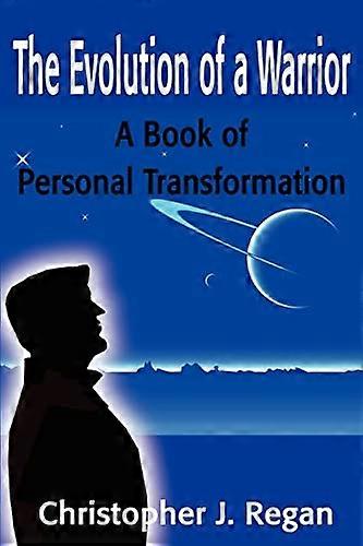 Die Evolution eines Kriegers: Ein Buch der persönlichen Transformation