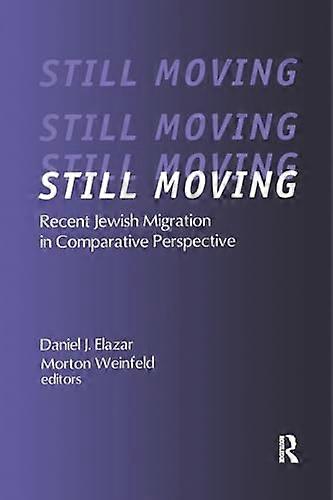 Still Moving: Recent Jewish Migration in Comparative Perspective