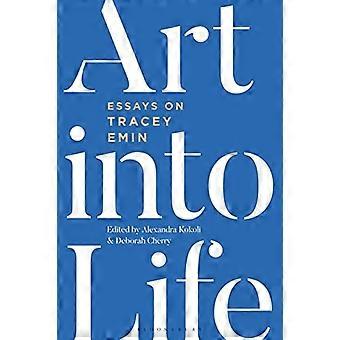 Art into Life: Essays over Tracey Emin