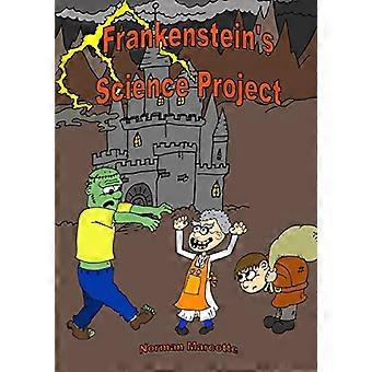 Frankensteins Wissenschaftsprojekt