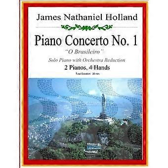Pianokonsertto nro 1 : Brasilialainen jazzkonsertto pianolle, 2 pianoa 4 kättä
