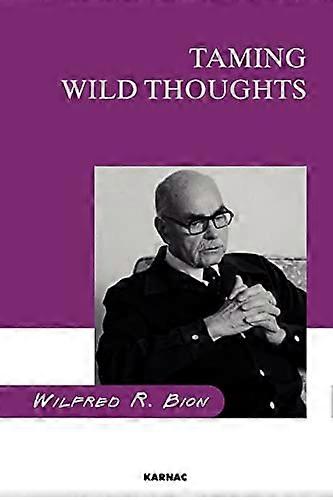 Taming Wild Thoughts