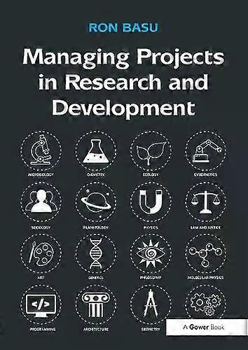 Managing Projects In Research And Development - Ron Basu