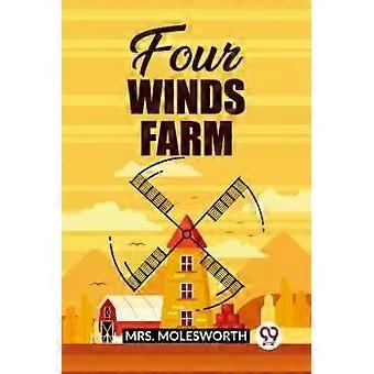 Four Winds Farm - Mrs. Molesworth