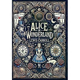 Alice In Wonderland Collectors Edition Laminated Hardback With Jacket - Lewis Carroll