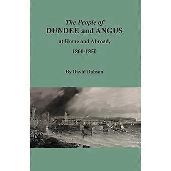Folket i Dundee och Angus hemma och utomlands 1800-1850 - David Dobson - Pocketbok - en bok