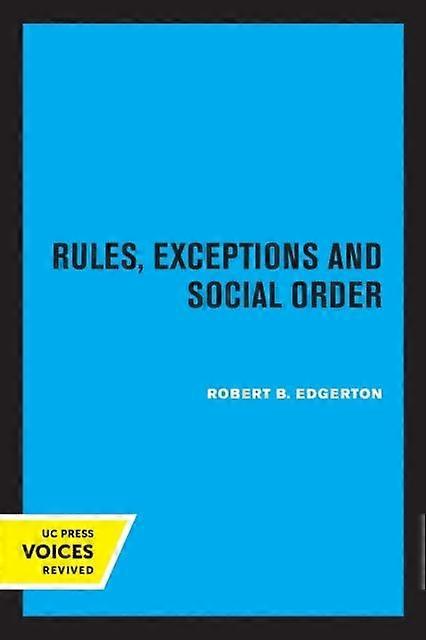 Rules Exceptions And Social Order - Robert B. Edgerton