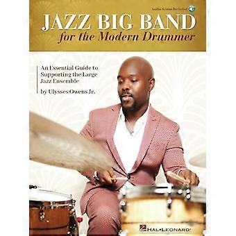 Jazz Big Band voor de moderne drummer: een essentiële gids voor het begeleiden van een groot jazzensemble - Boek/online audio door Ulysses Owens Jr.