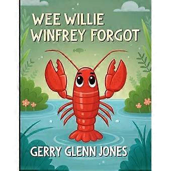 We willie winfrey forgot