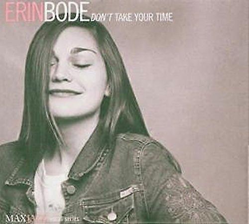 Erin Bode - Dont Take Your Time [CD]