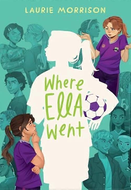 Where Ella Went : a Novel