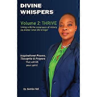 Divine Whispers Thrive Living With The Assurance Of Victory No Matter What Life - SUMBO NDI - Paperback - en Book