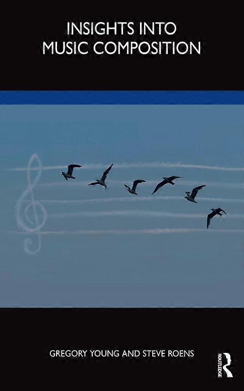 Insights Into Music Composition