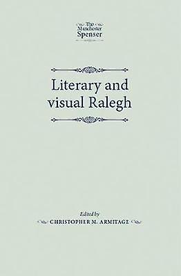 Literary And Visual Ralegh Paperback Book