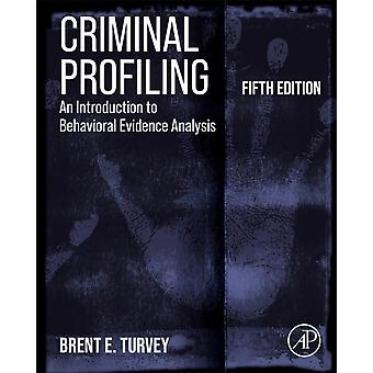 Criminal Profiling - Turvey, Brent E