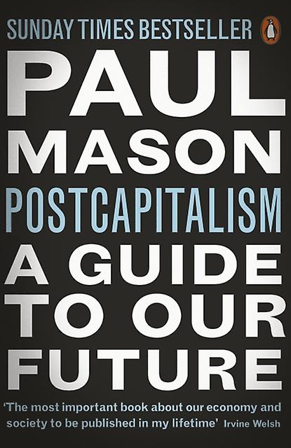 Postcapitalism by Paul Mason Paperback