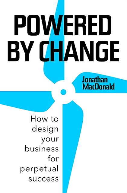 Powered By Change by Jonathan MacDonald Hardback Book