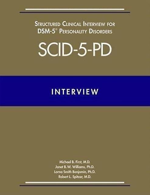 Structured Clinical Interview For Dsm-5 Personality Disorders Scid-5-pd by Spitzer, Robert L., MD Paperback
