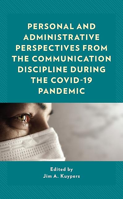 Personal And Administrative Perspectives From The Communication Discipline Durin Paperback Book