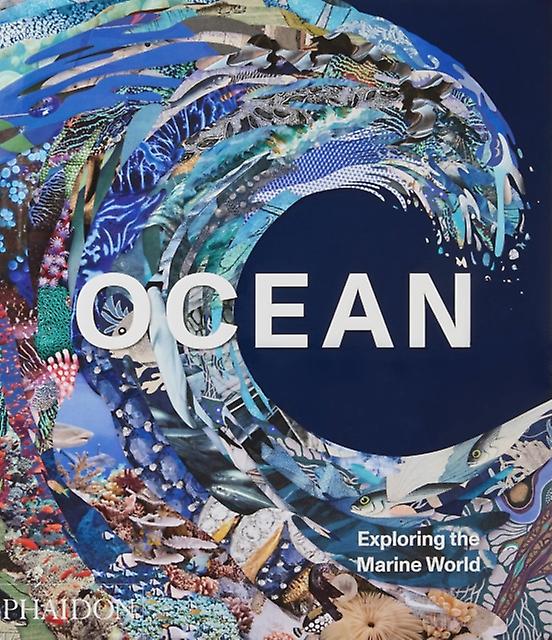 Ocean by Phaidon Editors Hardback Book