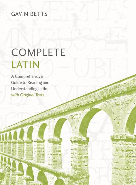 Complete Latin Beginner To Intermediate Book And Audio Course by Gavin Betts Paperback Book