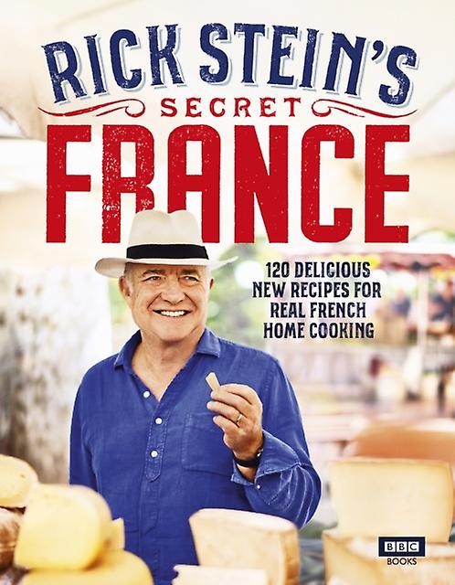 Rick Steins Secret France by Rick Stein Paperback Book