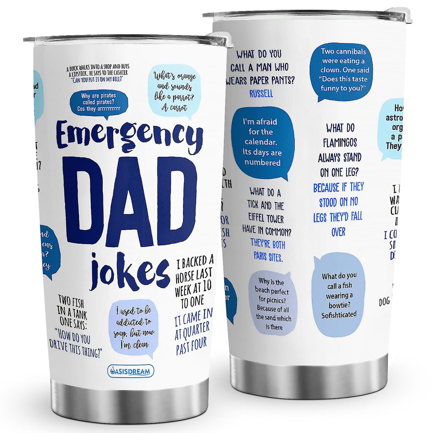 Oasisdream 20oz Emergency Dad Jokes Printed Stainless Steel Double-Walled Tumbler with Lid