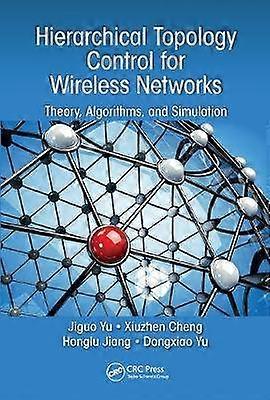 Hierarchical Topology Control for Wireless Networks
