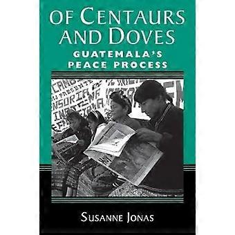 Of Centaurs And Doves