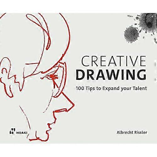 Kreativ tegning: 100 tips for å utvide talentet ditt